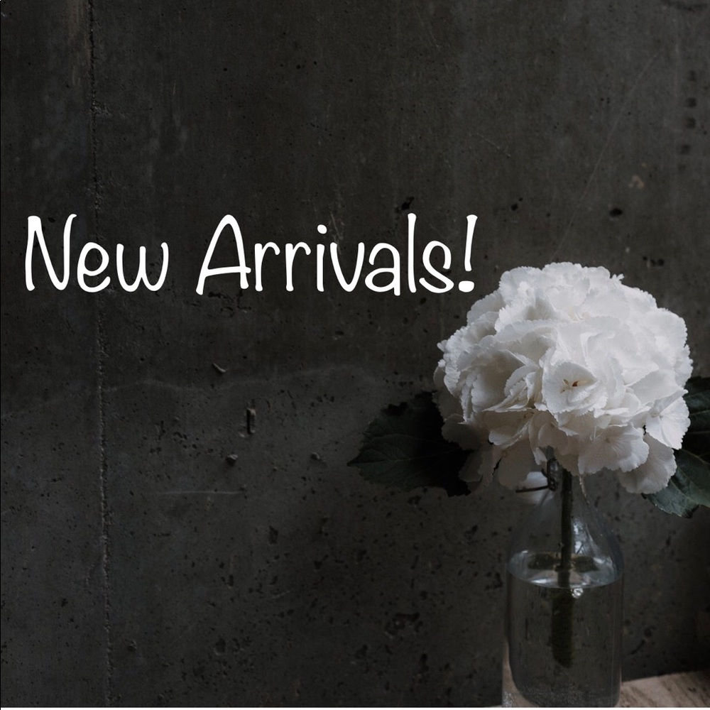 New arrivals!